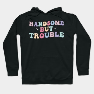 Handsome but trouble Funny Kids Hoodie